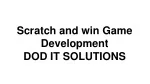 Scratch and win Game Development | Ready-Made Clone Scripts - slide 1