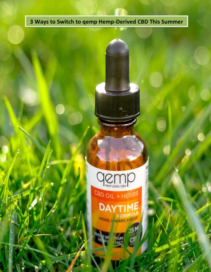 3 ways to switch to qemp hemp derived cbd this