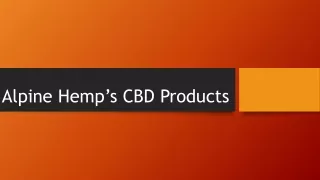 Alpine Hemp’s CBD Products