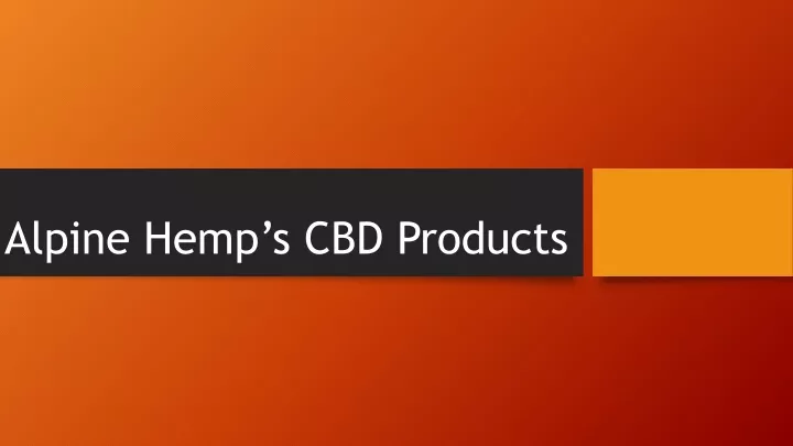 alpine hemp s cbd products