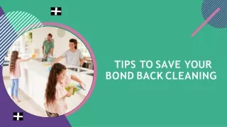 Tips: How To Save Bond Back Cleaning?