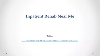 Inpatient Rehab Near Me