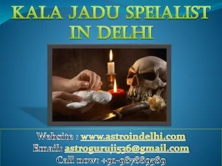 Kala jadu specialist in Delhi- free astrologer services- India