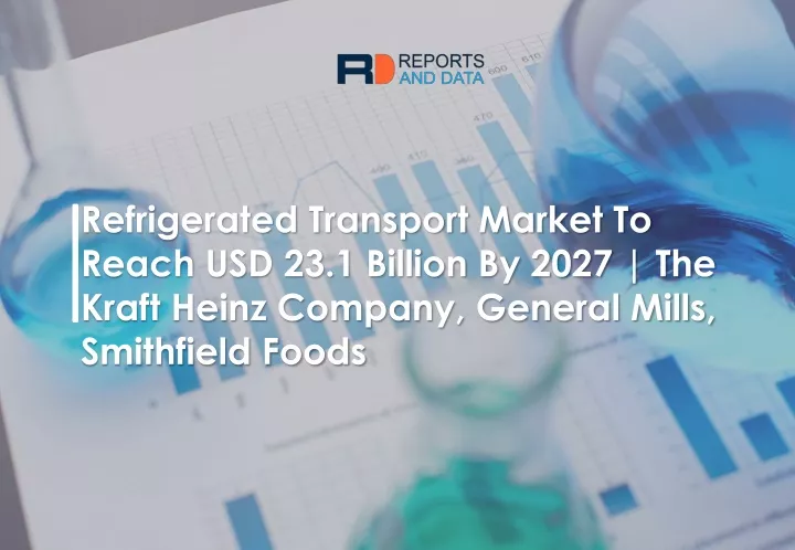 refrigerated transport market to reach