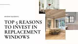 Top 5 reasons to invest in Replacement Windows