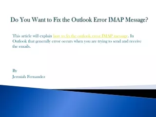 do you want to fix the outlook error imap message