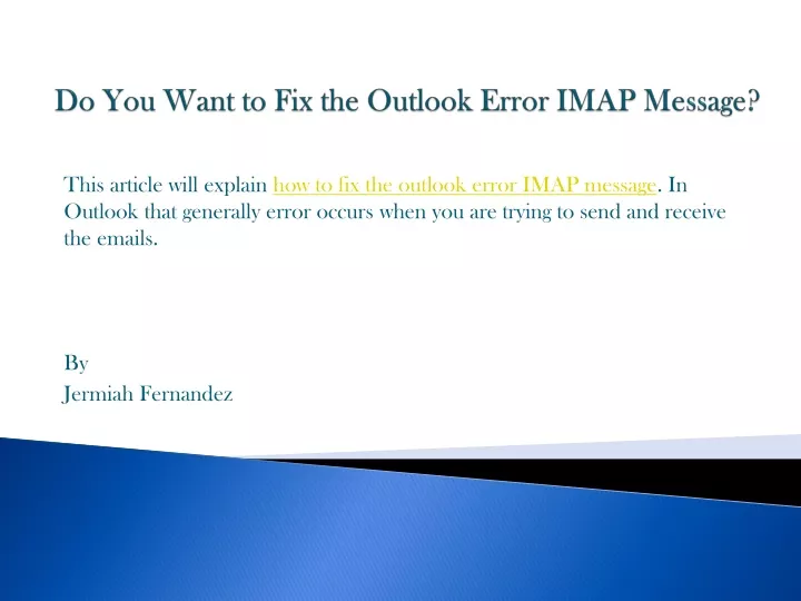 do you want to fix the outlook error imap message