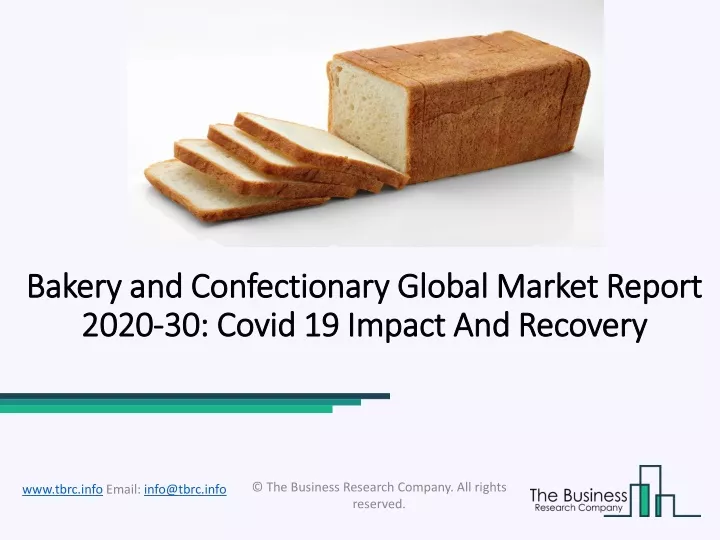 bakery and confectionary global market report 2020 30 covid 19 impact and recovery