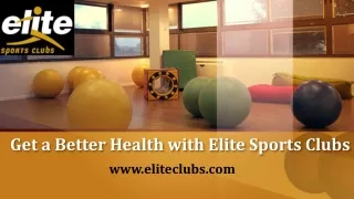 Get a Better Health with Elite Sports Clubs