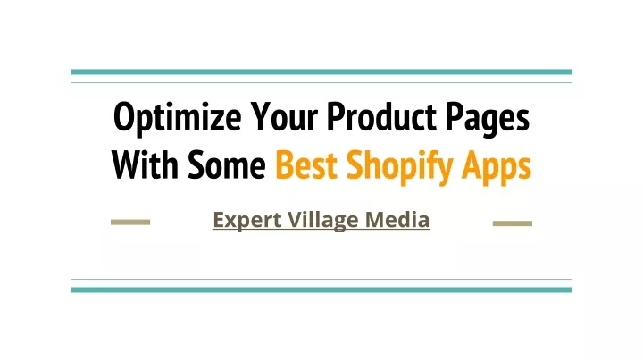 optimize your product pages with some best shopify apps