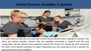 Dental Services Available in Ipswich