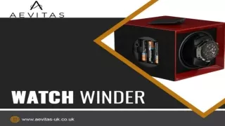 Why Investing in Watch Winder is a smart decision?