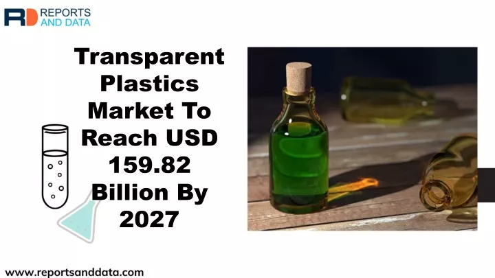 transparent plastics market to reach