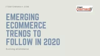 Emerging eCommerce Trends to Follow in 2020