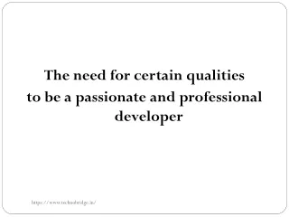 Software Testing Course-The Need For Certain Qualities To Be A Passionate And Professional Developer