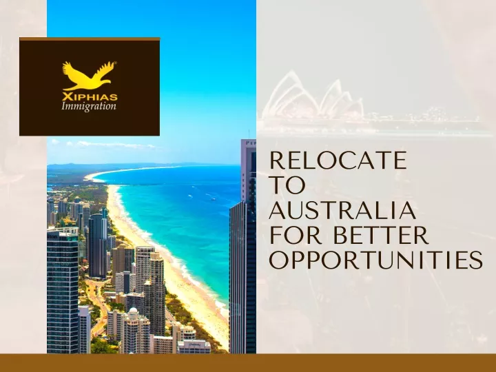 relocate to australia for better opportunities