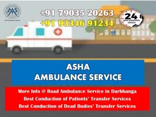Go with ICU Circumstances Road Ambulance Service in Darbhanga | ASHA