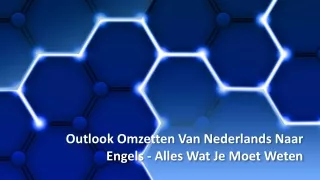 Outlook Omzetten Van Nederlands Naar Engels - Alles Wat Je Moet Weten