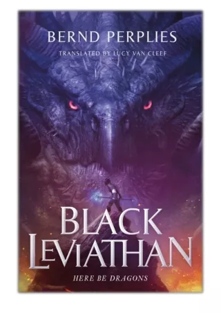 [PDF] Free Download Black Leviathan By Bernd Perplies & Lucy Van Cleef