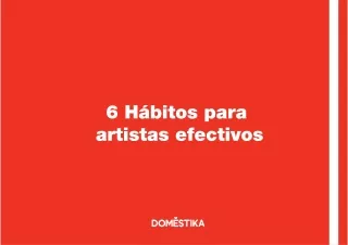 6 hábitos para artistas