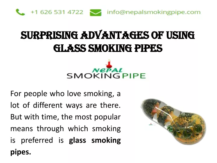 surprising advantages of using glass smoking pipes