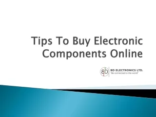 Tips To Buy Electronic Components Online