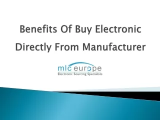 Benefits Of Buy Electronic Directly From Manufacturer