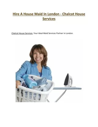 Hire A House Maid In London - Chalcot House Services