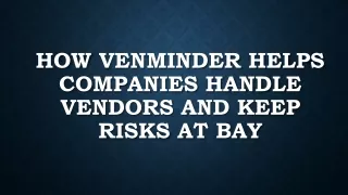 How Venminder Helps Companies Handle Vendors and Keep Risks at Bay