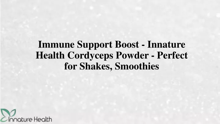 immune support boost innature health cordyceps powder perfect for shakes smoothies