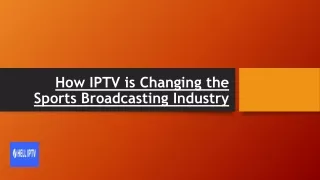How IPTV is Changing the Sports Broadcasting Industry?
