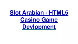 Slot Arabian - HTML5 Casino Game | Ready-Made Clone Scripts