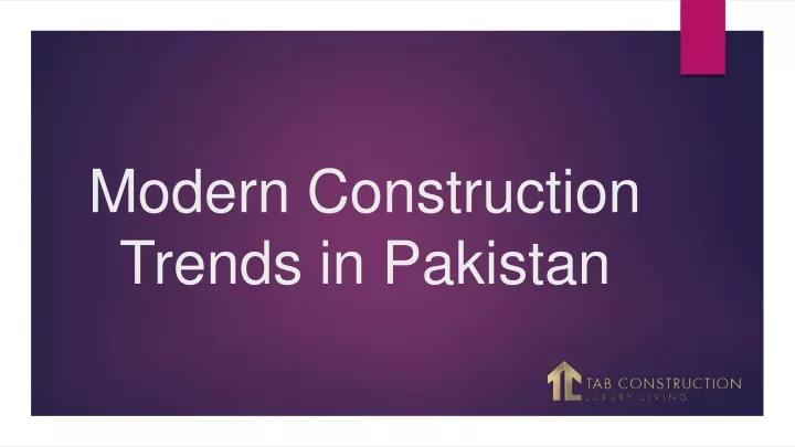 modern construction trends in pakistan