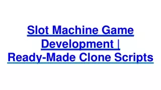slot machine game development ready made clone