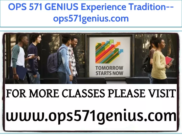 ops 571 genius experience tradition ops571genius