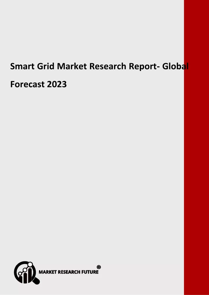 smart grid market research report global forecast