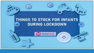 Things to stock for infants during lockdown
