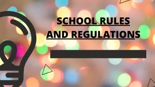 schools rule and regulations
