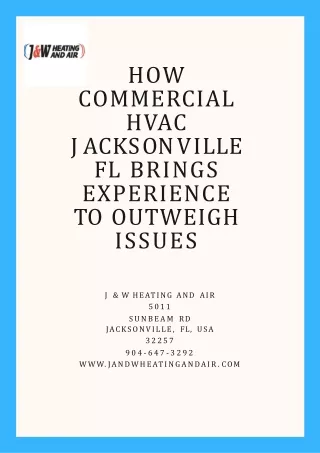 How Commercial HVAC Jacksonville FL Brings Experience to Outweigh Issues