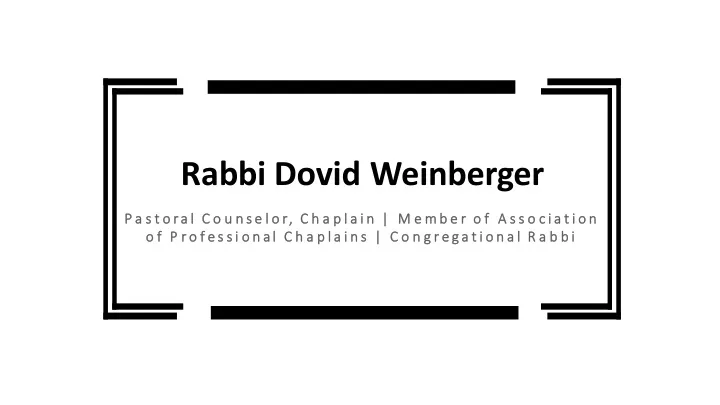rabbi dovid weinberger