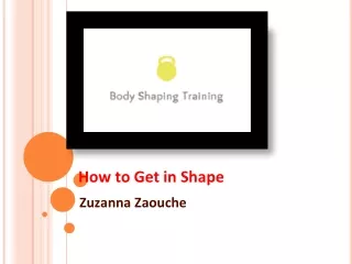 How to Get in Shape Effectively​
