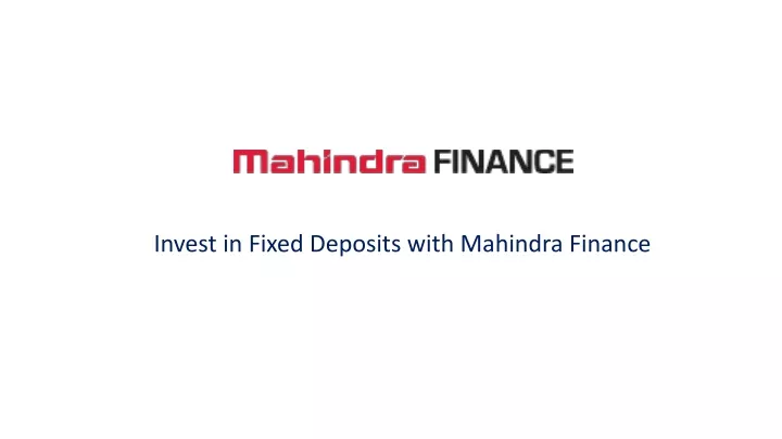 invest in fixed deposits with mahindra finance