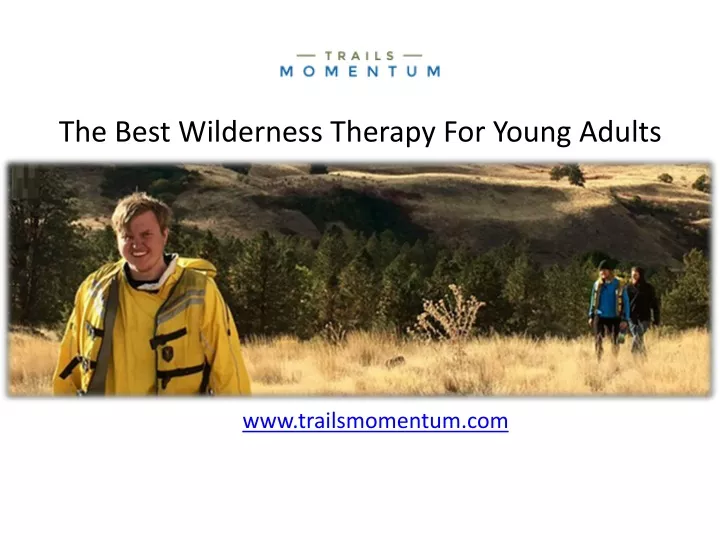the best wilderness therapy for young adults