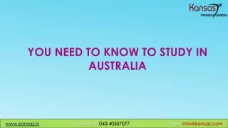 YOU NEED TO KNOW TO STUDY IN AUSTRALIA