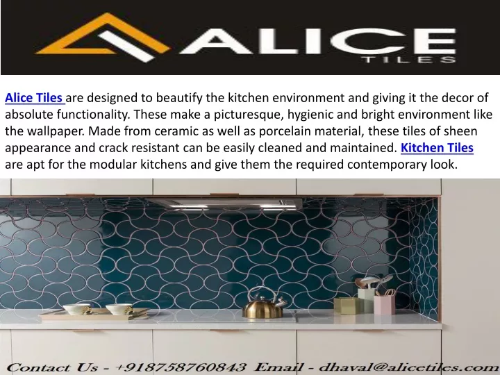 alice tiles are designed to beautify the kitchen