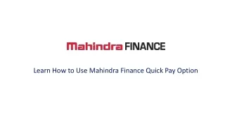 learn how to use mahindra finance quick pay option