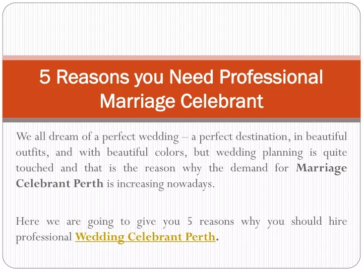 5 reasons you need professional marriage celebrant