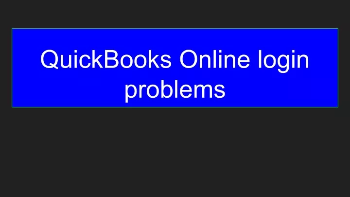 quickbooks online login problems