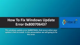 Fix Windows Update Error 0x80070643