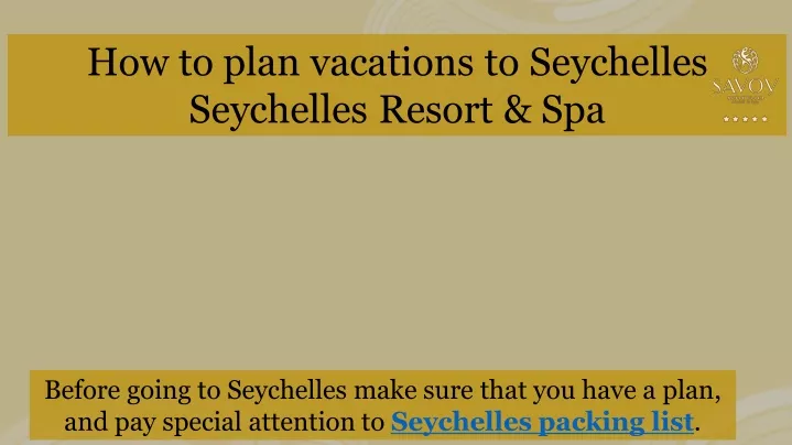how to plan vacations to seychelles seychelles